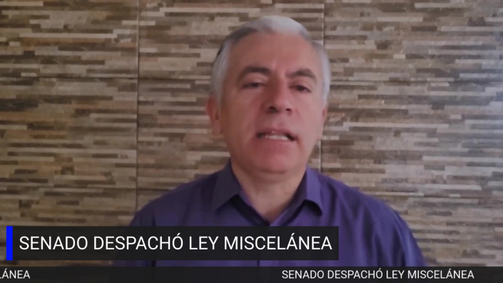 SENADO DESPACHÓ LEY MISCELÁNEA _Moment